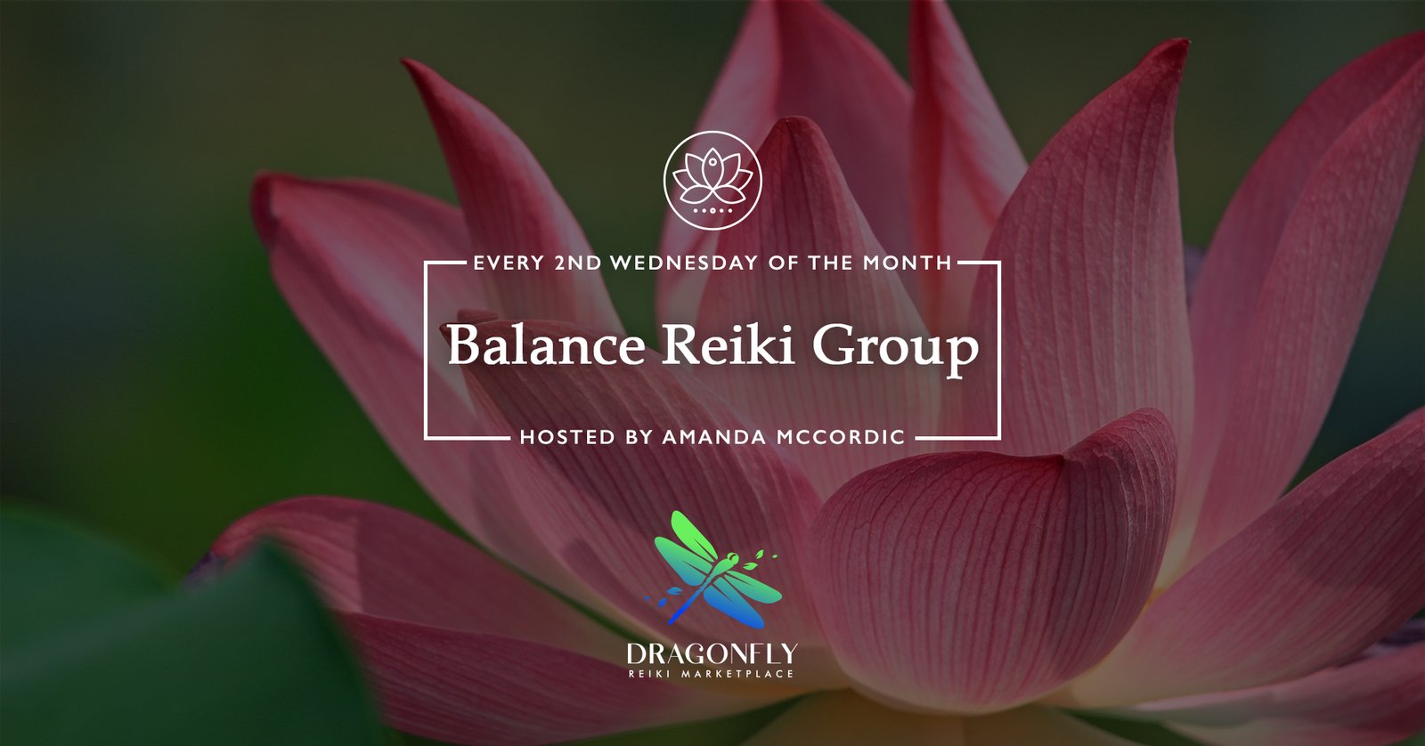 Balance Reiki Group hosted by Dragonfly Reiki Marketplace Found Amanda McCordic