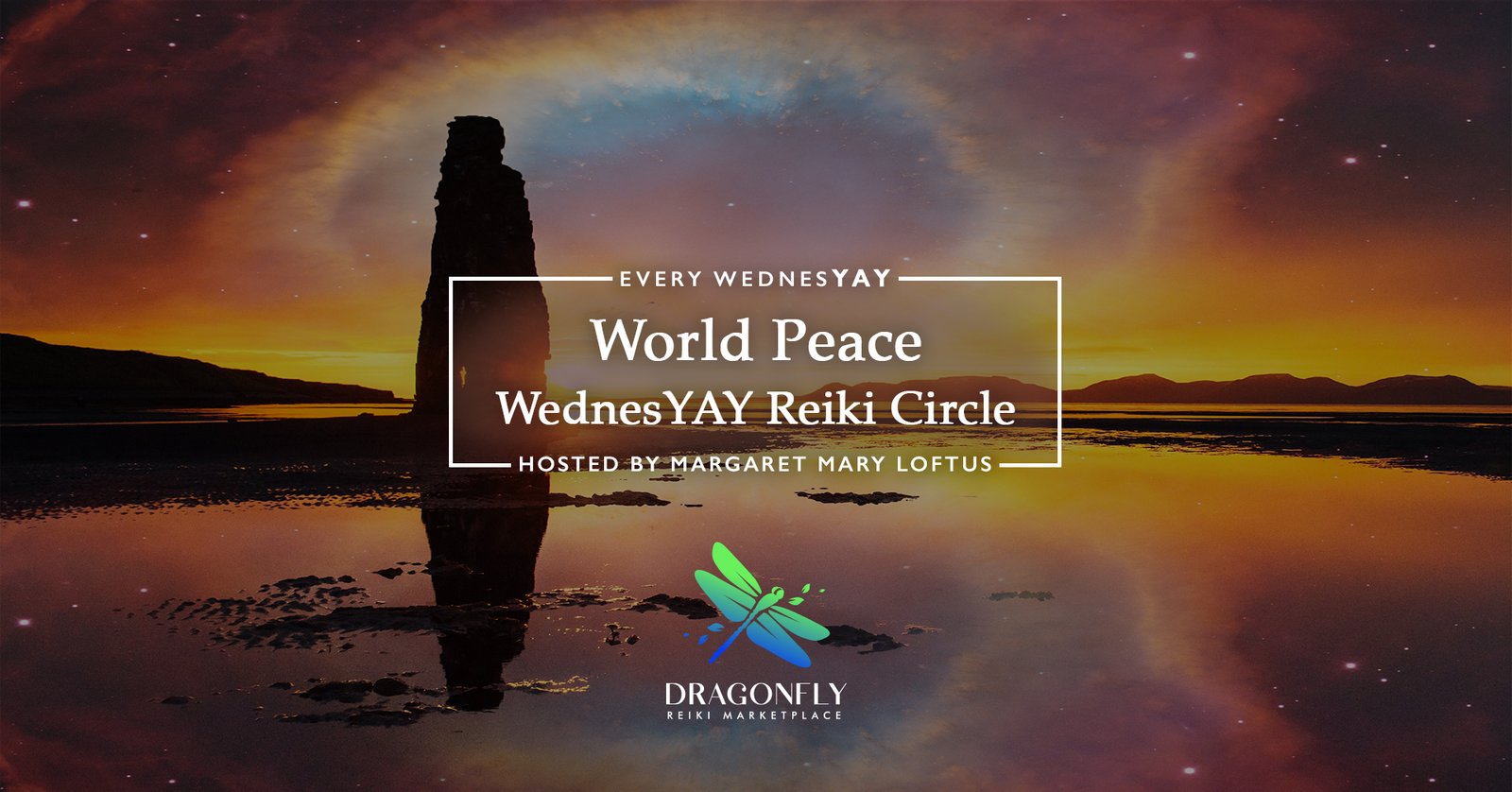 World Peace WednesYAY Reiki Circle hosted by Margaret Mary Loftus