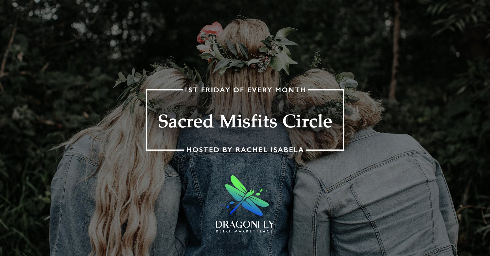 Sacred Misfits Circle hosted by Rachel Isabela