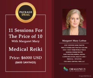 11 Sessions For The Price of 10 With Margaret Mary Medical Reiki