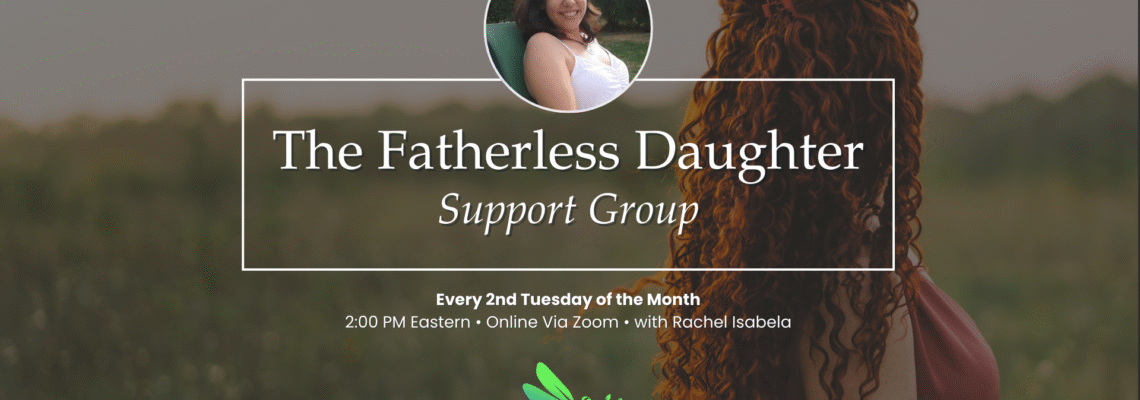 The Fatherless Daughter Support Group