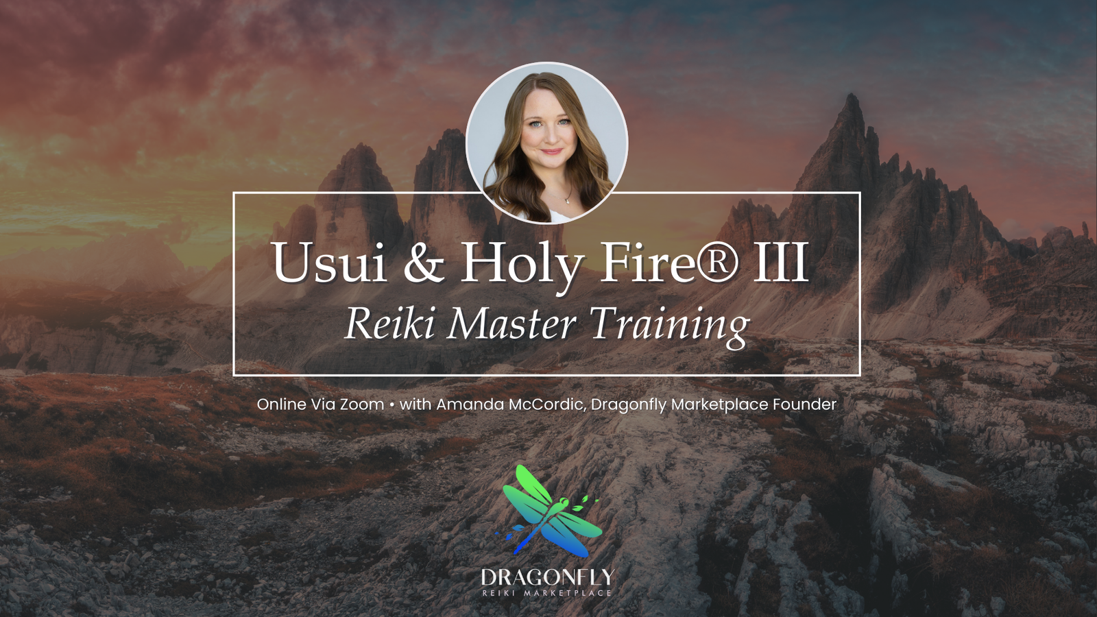 Usui Holy Fire® III Reiki Master Training