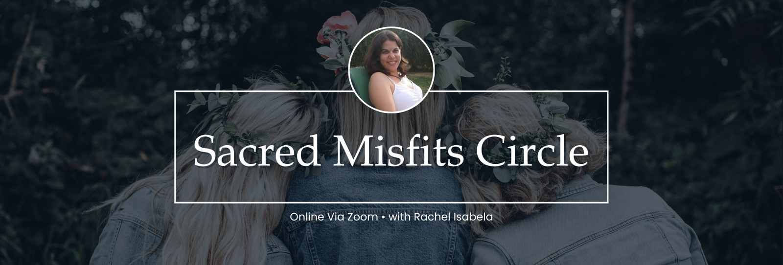 Sacred Misfits Circle