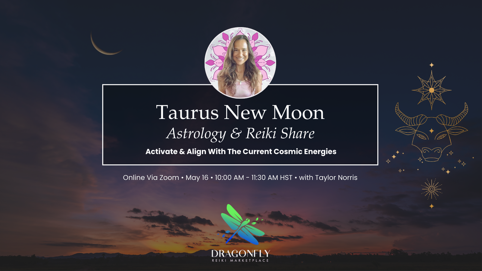 Taurus New Moon Astrology & Reiki Share